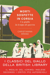 Ebook for psp download Morti sospette in corsia: Un giallo in tempo di guerra