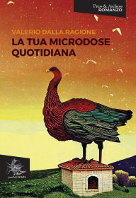 Title: La tua microdose quotidiana, Author: Valerio Dalla Ragione