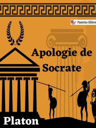 Title: Apologie de Socrate, Author: Platon