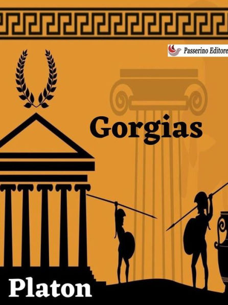 Gorgias: ou Sur la Rhétorique