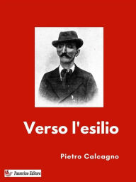 Title: Verso l'esilio, Author: Pietro Calcagno