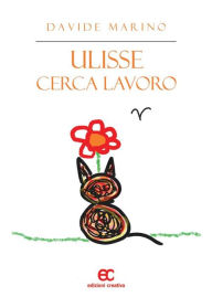 Title: Ulisse cerca lavoro, Author: Marino Davide