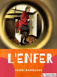 Title: L'enfer, Author: Henri Barbusse