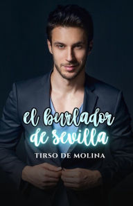 Title: El burlador de Sevilla, Author: Tirso de Molina