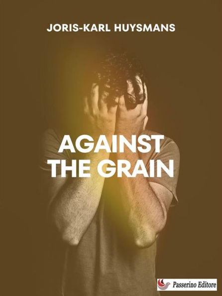 Against the Grain