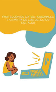 Title: Protección de Datos Personales y garantía de los derechos digitales, Author: castro Ángel