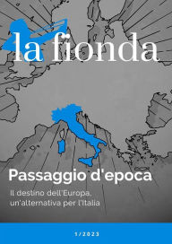 Title: La Fionda: Passaggio d'epoca, Author: AA. VV