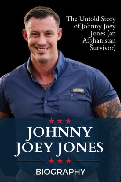 Johnny Joey Jones Biography: The Untold Story of Johnny Joey Jones (an ...