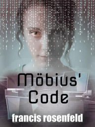 Title: Mobius' Code, Author: Francis Rosenfeld