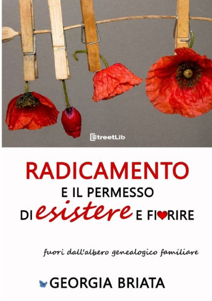 Radicamento e il permesso di esistere fiorire - fuori dall'albero genealogico familiare