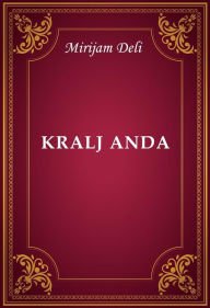 Title: Kralj Anda, Author: Mirijam Deli