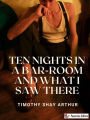 Ten Nights in a Bar-Room and What I Saw There