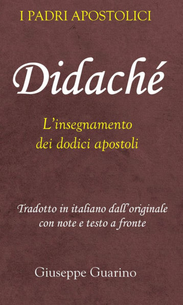 Didaché: L'insegnamento dei dodici apostoli