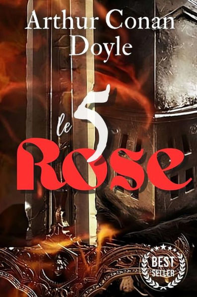 Le cinque rose - Arthur Conan Doyle: include Biografia / Sinossi / traduzione revisionata