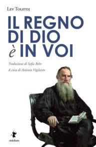 Title: Il Regno di Dio è in voi, Author: Leo Tolstoy