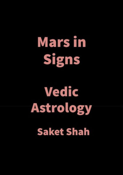 Mars in Signs: Vedic Astrology