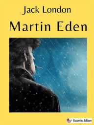 Title: Martin Eden, Author: Jack London