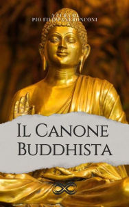 Title: Il canone Buddhista, Author: Antonio Vagli