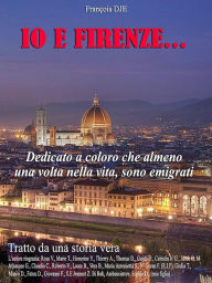 Title: Io e Firenze..., Author: François DJE