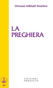Title: La preghiera, Author: Omraam Mikhaël Aïvanhov