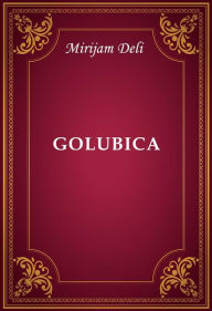 Title: Golubica, Author: Mirjam Deli
