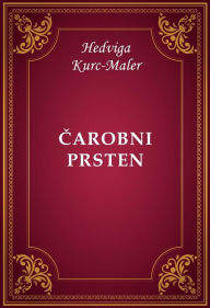 Title: Carobni prsten, Author: Hedviga Kurc-Maler
