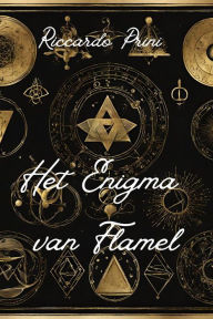 Title: Het Enigma van Flamel, Author: Riccardo Prini