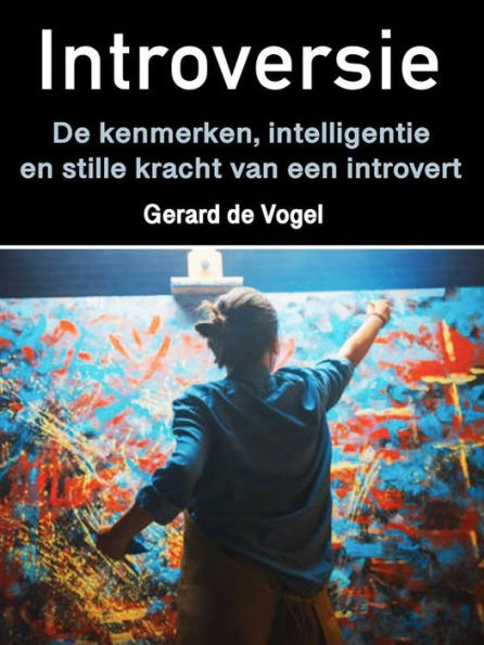 Introversie: De kenmerken, intelligentie en stille kracht van een introvert