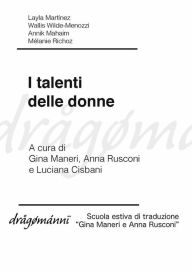 Title: I talenti delle donne, Author: Layla Martínez