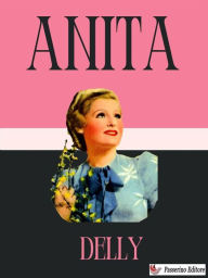 Title: Anita, Author: Delly