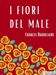 Title: I fiori del male, Author: Charles Baudelaire