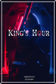 Title: King's Hour, Author: Veronica Bolden
