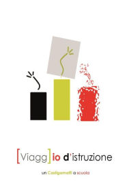 Title: [Viagg]io d'istruzione, Author: un Castigamatti a scuola