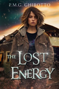 Title: The Lost Energy, Author: P.M.G.Ghirotto