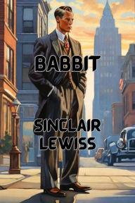 Title: Babbitt(Illustrated), Author: Sinclair Lewis