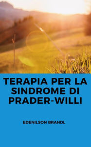 Title: Terapia per la Sindrome di Prader-Willi, Author: Edenilson Brandl