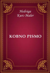 Title: Kobno pismo, Author: Hedviga Kurc-Maler