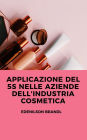Applicazione del 5S nelle Aziende del Settore Cosmetico