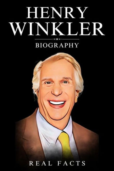 Henry Winkler Biography by Real Facts | eBook | Barnes & Noble®