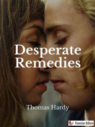 Title: Desperate Remedies, Author: Thomas Hardy