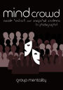 MindCrowd: Group Mentality