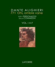 Title: I personaggi della Commedia: Tutti i 771 personaggi della Commedia di Dante, Author: Nazzareno Lugi Todarello
