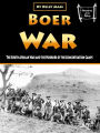 Boer War: The South African War and the Horrors of the Concentration Camps