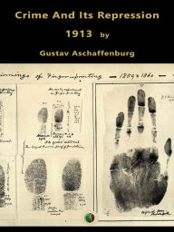 Title: Crime And Its Repression, Author: Gustav Aschaffenburg