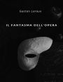 Il fantasma dell'opera (tradotto)