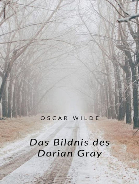 Das Bildnis des Dorian Gray (übersetzt)