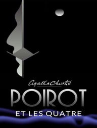 Title: Poirot et les Quatre (traduit), Author: Agatha Christie