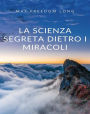 La scienza segreta dietro i miracoli (tradotto)