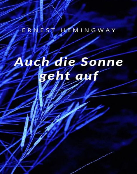 Auch die Sonne geht auf (übersetzt)