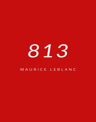 Title: 813 (tradotto), Author: Maurice Leblanc